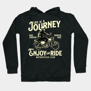 Enjoy the ride Hoodie